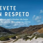 Vacaciones de Invierno en Aruba , experiencias que dejan huellas